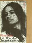 Peter Edel - Die Bilder des Zeugen Schattmann [antikvár]