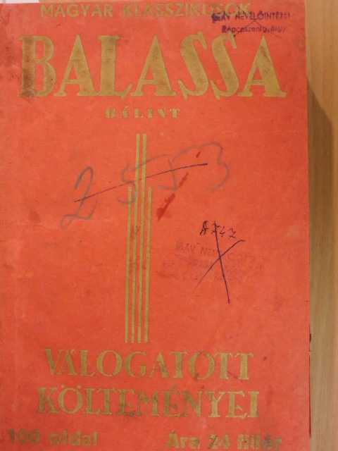 Balassa Bálint - Balassa Bálint válogatott költeményei/Garay János válogatott munkái/A peleskei nótárius/Rontó Pál/Faludi Ferenc válogatott munkáiA Bélteky-ház [antikvár]