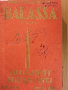 Balassa Bálint - Balassa Bálint válogatott költeményei/Garay János válogatott munkái/A peleskei nótárius/Rontó Pál/Faludi Ferenc válogatott munkáiA Bélteky-ház [antikvár]