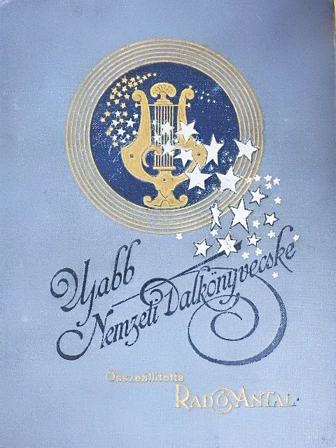 Ábrányi Emil - Ujabb nemzeti dalkönyvecske [antikvár]