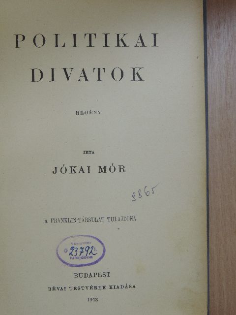Jókai Mór - Politikai divatok [antikvár]