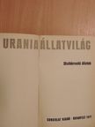 Dr. Horst Füller - Urania Állatvilág - Alsóbbrendű állatok [antikvár]