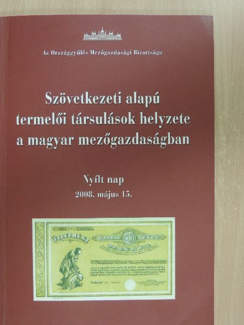 Szövetkezeti alapú termelői társulások helyzete a magyar mezőgazdaságban [antikvár]