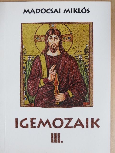 Madocsai Miklós - Igemozaik III. (dedikált példány) [antikvár]