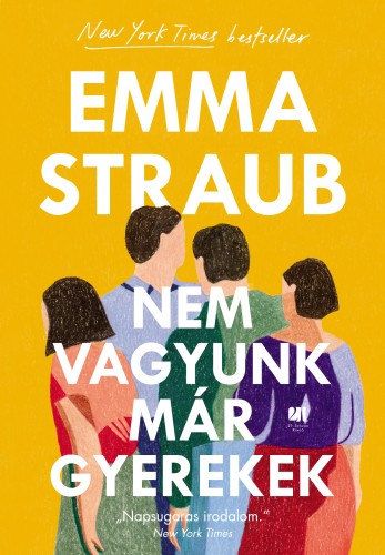 Emma Straub - Nem vagyunk már gyerekek [eKönyv: epub, mobi]