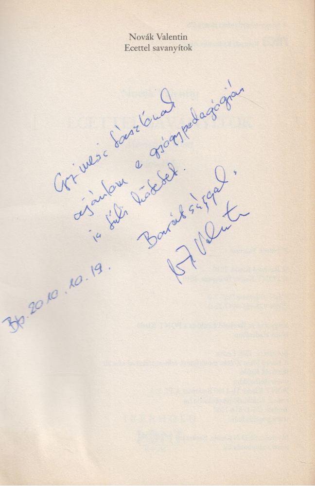 Novák Valentin - Ecettel savanyítok (Dedikált) [antikvár]