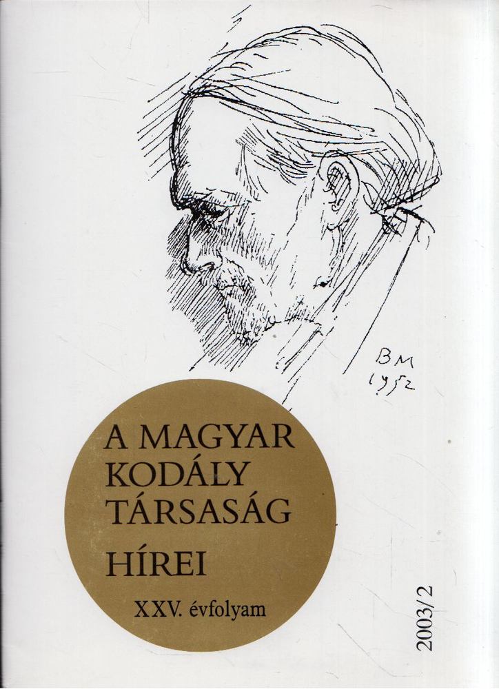 Márkusné Natter-Nád Klára - A Magyar Kodály Társaság hírei 2003/2 [antikvár]