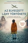 Armando Lucas Correa - Az elveszett lány története