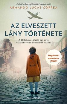 Armando Lucas Correa - Az elveszett lány története
