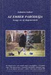 Lakatos Gábor - Az ember paródiája [antikvár]