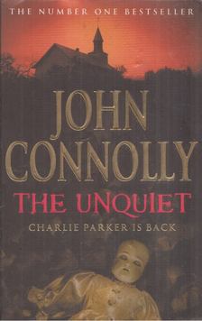 John Connolly - The Unquiet [antikvár]