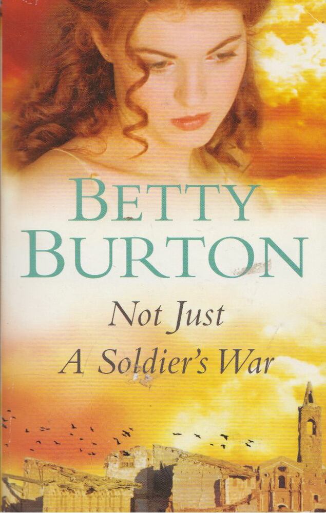 Betty Burton - Not Just a Soldiers War [antikvár]