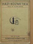 Dr. Ellen Holm - Házi kozmetika [antikvár]