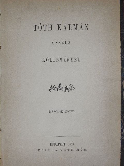 Tóth Kálmán - Tóth Kálmán összes költeményei II. (töredék) [antikvár]