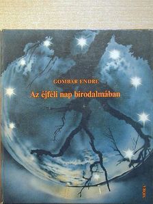 Gombár Endre - Az éjféli nap birodalmában [antikvár]
