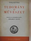 Leo Tolsztoj - Tudomány és művészet (Dr. Castiglione László könyvtárából) [antikvár]