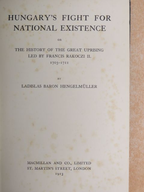 Ladislas Baron Hengelmüller - Hungary's fight for national existence [antikvár]