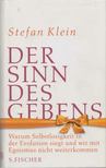 Stefan Klein - Der Sinn des Gebens [antikvár]