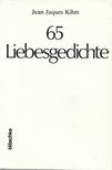 Jean Jacques Kihm - 65 Liebesgedichte [antikvár]