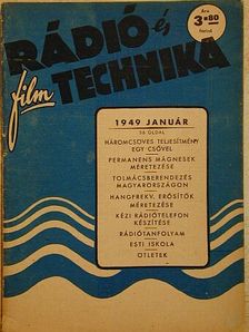 Magyari Béla - Rádió és filmtechnika 1949. január [antikvár]
