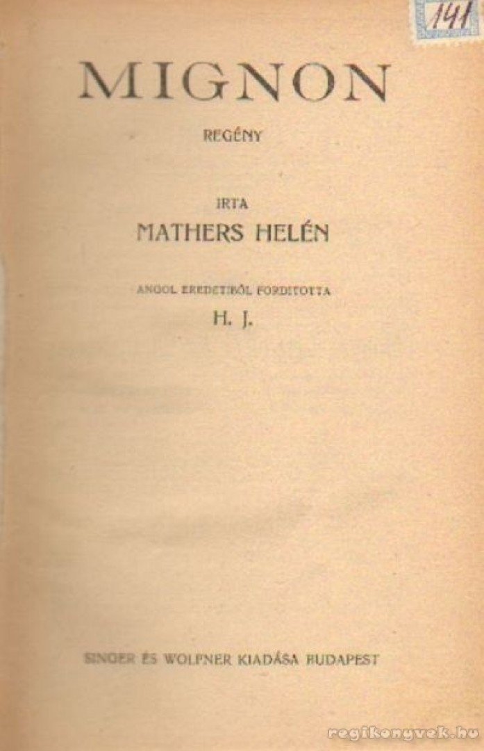 Mathers Helén - Mignon [antikvár]
