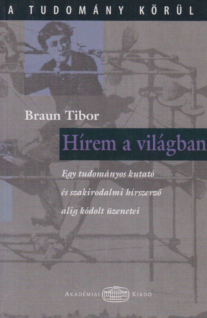 BRAUN TIBOR - Hírem a világban [antikvár]