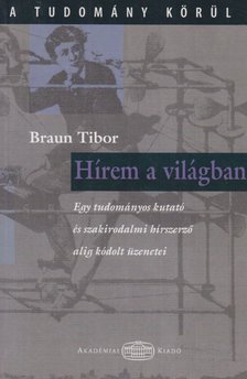 BRAUN TIBOR - Hírem a világban [antikvár]