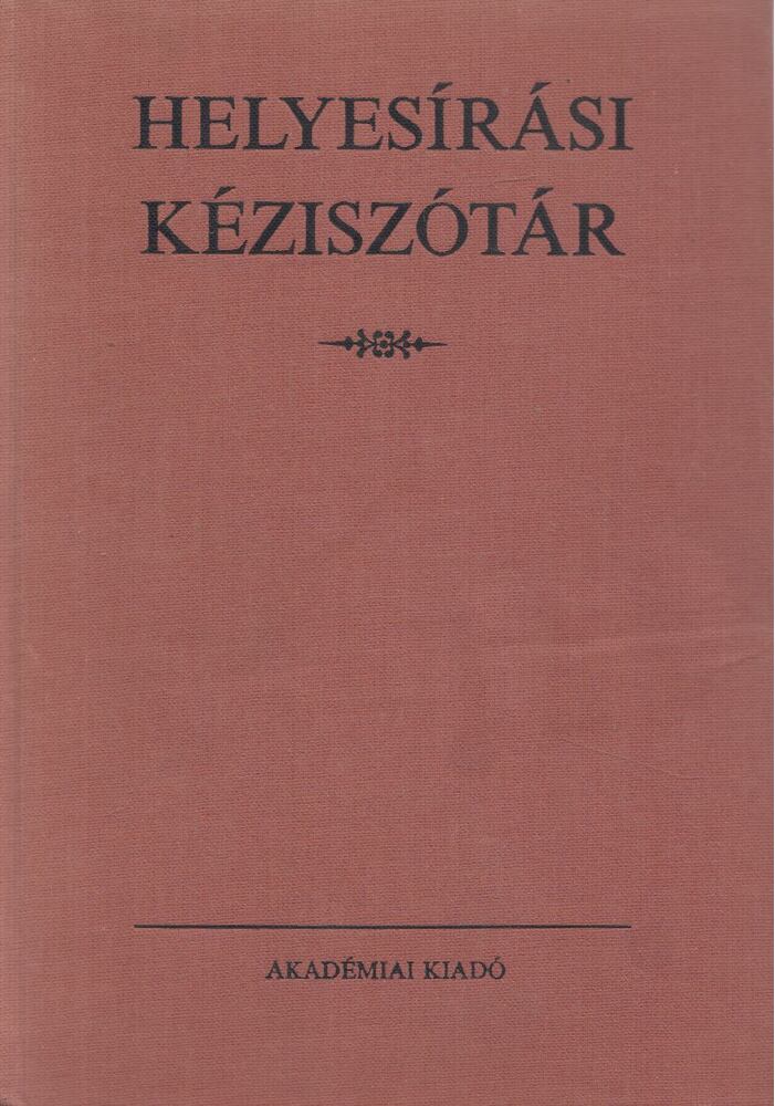 Deme László, Fábián Pál - Helyesírási kéziszótár [antikvár]