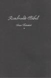 Rembrandt-Bibel - Neues Testament [antikvár]
