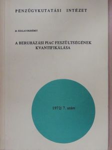 Dr. Szalai Erzsébet - A beruházási piac feszültségének kvantifikálása [antikvár]