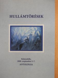 Bakos Mónika - Hullámtörések (dedikált példány) [antikvár]