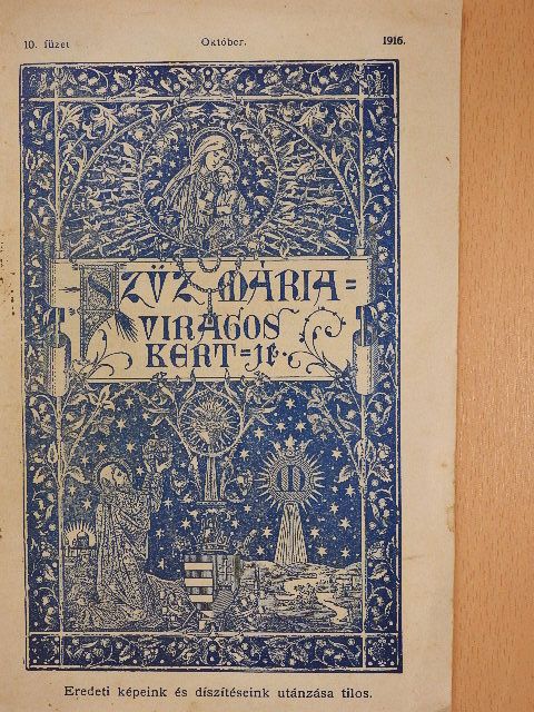 Bagotai Lengyel Kornél - Mária-Kert 1916. október [antikvár]