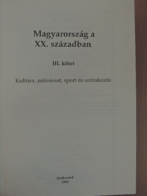 Barta Róbert - Magyarország a XX. században III. [antikvár]