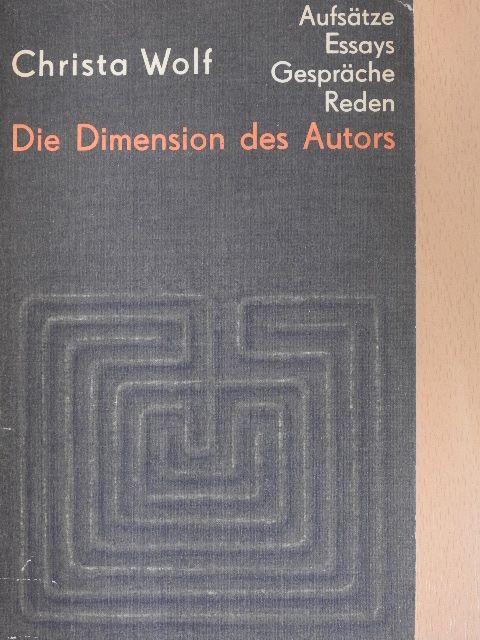 Christa Wolf - Die Dimension des Autors II (töredék) [antikvár]
