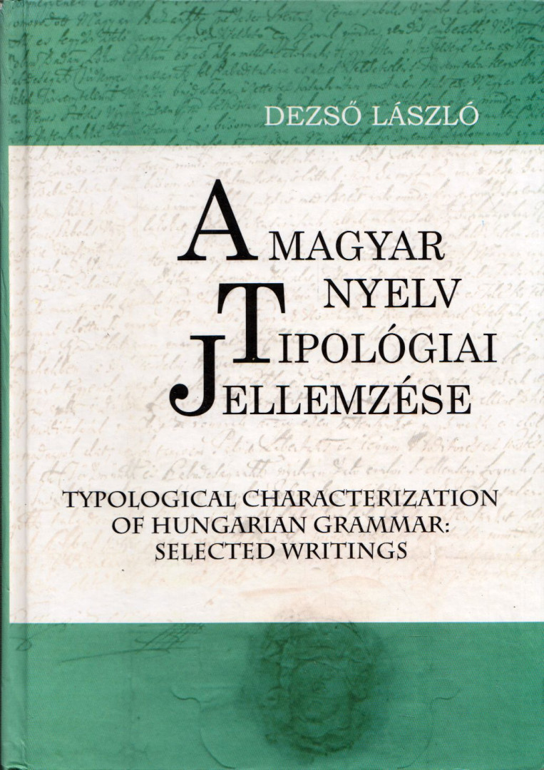 Dezső László - A magyar nyelv tipológiai jellemzése [antikvár]