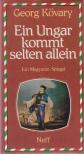 Kövary, Georg - Ein Ungar kommt selten allein [antikvár]