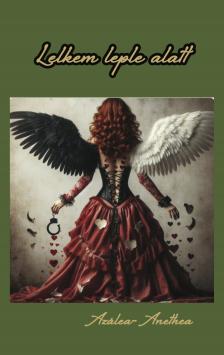 Azálea-Anethea - Lelkem leple alatt [eKönyv: epub, mobi]