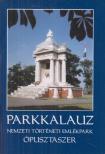 Juhász Antal, Pálfy Katalin, Trogmayer Ottó - Parkkalauz [antikvár]