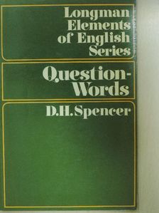 D. H. Spencer - Question-Words [antikvár]