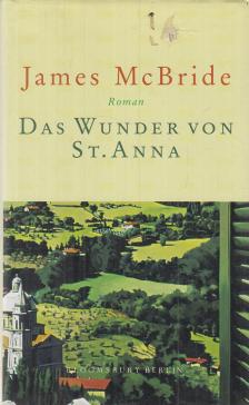 James McBride - Das Wunder von St. Anna [antikvár]