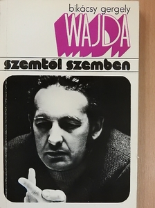 Bikácsy Gergely - Andrzej Wajda [antikvár]