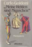 Carlo Goldoni - "Meine Helden sind Menschen" [antikvár]