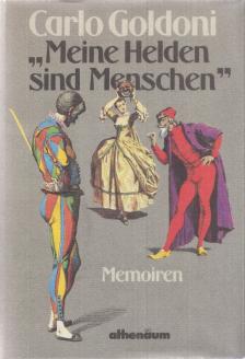 Carlo Goldoni - "Meine Helden sind Menschen" [antikvár]