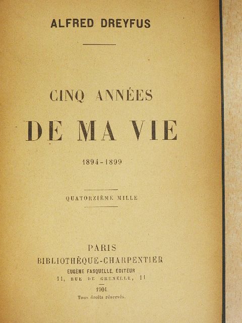 Alfred Dreyfus - Cinq années de ma vie [antikvár]