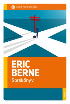 Eric Berne - Sorskönyv [eKönyv: epub, mobi]