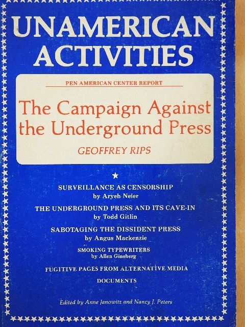 Angus Mackenzie - The Campaign Against the Underground Press [antikvár]