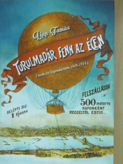 Lipp Tamás - Turulmadár fenn az égen [antikvár]