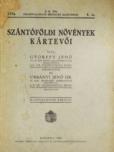 Dr. Urbányi Jenő - Szántóföldi növények kártevői [antikvár]