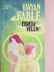 Molnár Éva - Ébredj velem! [antikvár]