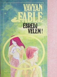 Molnár Éva - Ébredj velem! [antikvár]